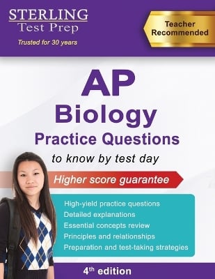Sterling Test Prep AP Biology Practice Questions: High Yield AP Biology Questions
