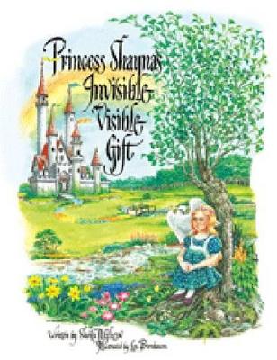 Princess Shayna's Invisible Visible Gift