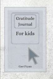Gratitude Journal for Kids