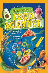I'm A Future Food Scientist!