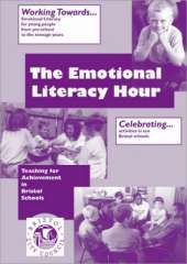 Emotional Literacy Hour: Working Towards Emotional Literacy (Video and A4 Book)
