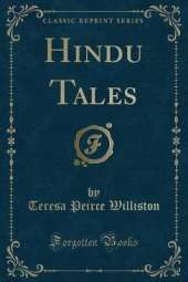 Hindu Tales (Classic Reprint)