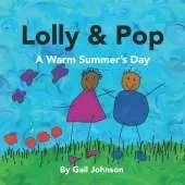Lolly and Pop: A Warm Summer's Days