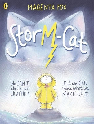 Storm-Cat: A first-time feelings picture book