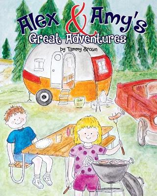 Alex and Amy's Great Adventures