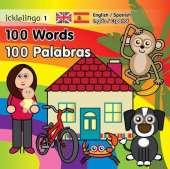 Icklelingo 1: 100 Words / 100 Palabras: English/Spanish