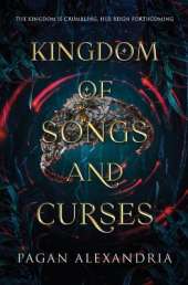 Kingdom of Songs and Curses