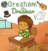 Gresham, The Dreamer