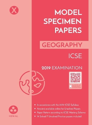 Model Specimen Papers for Geography: Icse Class 10 for 2019 Examination
