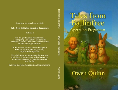 The Tales from Ballinfree: Operation Frogspawn