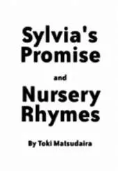 Sylvia's Promise and Nursery Rhymes