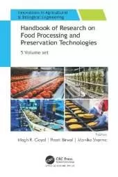 Handbook of Research on Food Processing and Preservation Technologies: 5-volume set