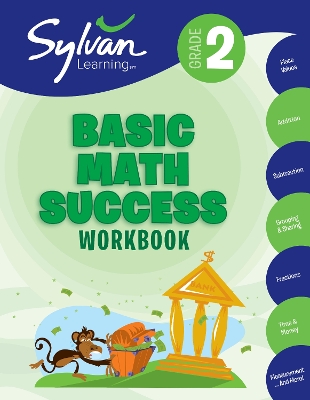 2nd Grade Basic Math Success Workbook: Activities, Exercises, and Tips to Help Catch Up, Keep Up, and Get Ahead