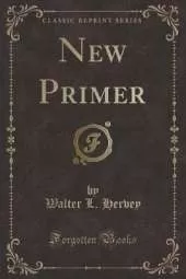 New Primer (Classic Reprint)