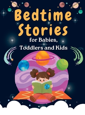 Bedtime Stories: for Babies, Toddlers and Kids