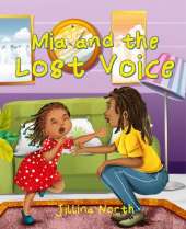 Mia and the Lost Voice