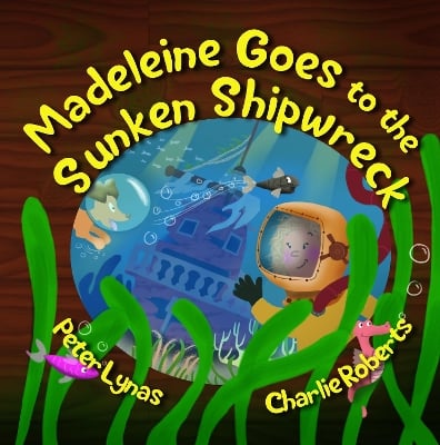 Madeleine Goes to the Sunken Shipwreck