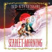 Scarlet Morning, Book 1: Scarlet Morning