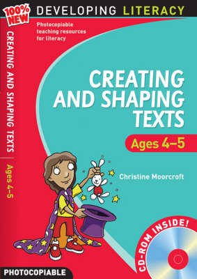 Creating and Shaping Texts: Ages 4-5