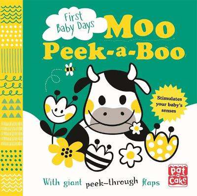 First Baby Days: Moo Peek-a-Boo: A board book with giant peek-through flaps