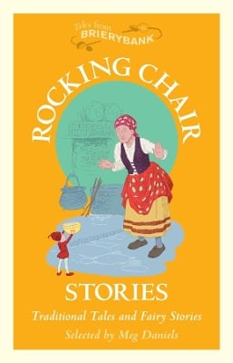 Rocking Chair Stories: Traditional Tales and Fairy Stories