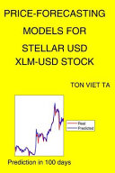 Price-Forecasting Models for Stellar USD XLM-USD Stock