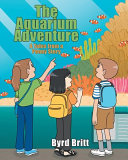 The Aquarium Adventure: A Tales from a Penny Story