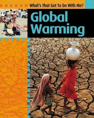 Global Warming (What's That)