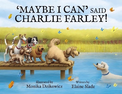 'Maybe I Can' Said Charlie Farley!