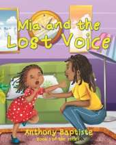 Mia and the lost voice