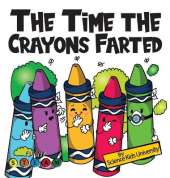 The Time the Crayons Farted: A Stinky Dilemma and a Fart-Tastic Fix