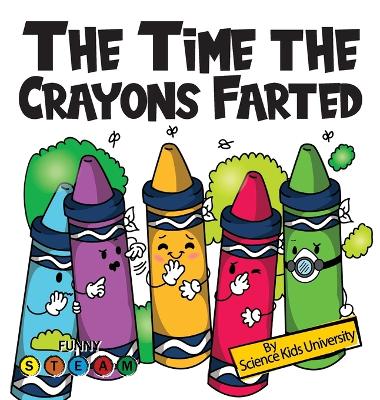 The Time the Crayons Farted: A Stinky Dilemma and a Fart-Tastic Fix