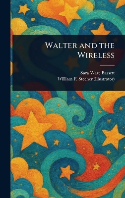 Walter and the Wireless