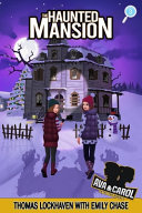 The Haunted Mansion (Book 3): Ava & Carol Detective Agency