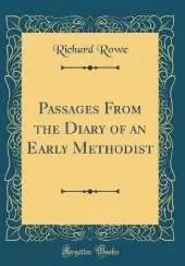 Passages From the Diary of an Early Methodist (Classic Reprint)