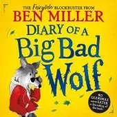 Diary of a Big Bad Wolf: Your favourite fairytales from a BIG BAD point of view!