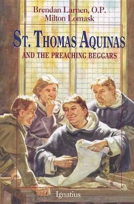 St.Thomas Aaquinas and the Preaching Beggars