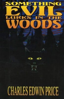 Something Evil Lurks in the Woods