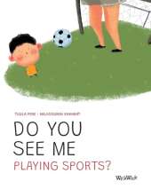 Do You See Me Playing Sports?