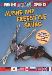 Alpine and Freestyle Skiing