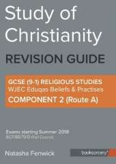 GCSE (9-1) WJEC Eduqas Beliefs & Practices from a Christian Perspective (Component 2 Route A): Study of Christianity