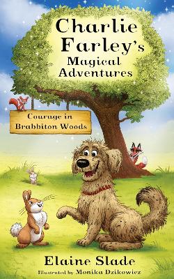 Courage in Brabbiton Woods