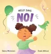 Nelly Says NO!