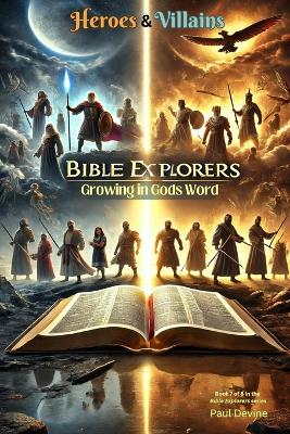 Bible Explorers: Heroes & Villains
