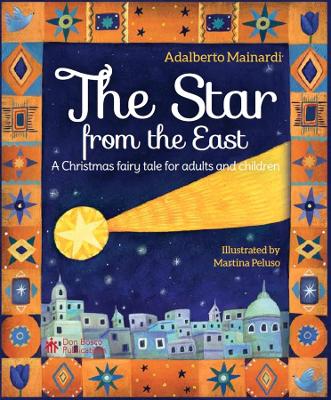 The Star from the East: A Christmas fairy tale for adults and children