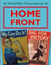 World War II Sourcebook: Home Front