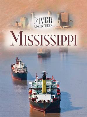 River Adventures: The Mississippi