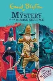 The Find-Outers: The Mystery Series: The Mystery of the Missing Necklace: Book 5