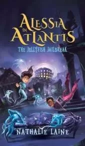 Alessia in Atlantis: The Jellyfish Jailbreak