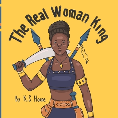The Real Woman King: Black History Books For Kids 3-5